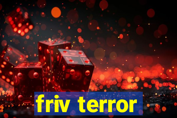 friv terror